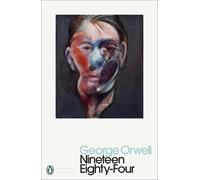 George Orwell Nineteen Eighty-Four (Poche) Penguin Modern Classics
