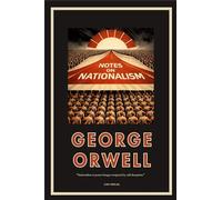 George Orwell: Notes on Nationalism (English Edition)