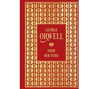 George Orwell Simone F Farm der Tiere: Neuübersetzung: Leinen mit Goldp (Relié)