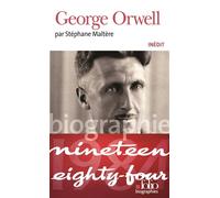 Stéphane Maltère – George Orwell – Biographie – Poche – Gallimard
