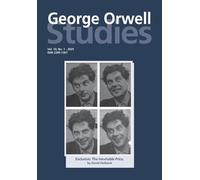 George Orwell Studies Vol.10 No.1