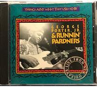 George Porter Jr & Runnin Pardners - Things Ain't What They Used to Be-Live from N.O