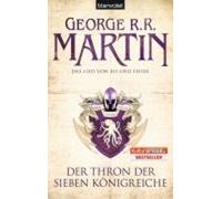 George R R Mart Das Lied von Eis und Feuer/Der Thron der Sieben Konigrei (Poche)