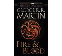 George R. R. Martin Fire & Blood (HBO Tie-in Edition) (Poche)