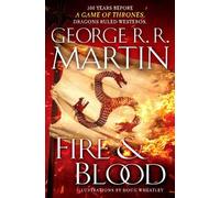 George R. R. Martin Fire & Blood (Relié)