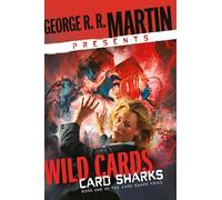 George R. R. Martin Presents Wild Cards: Card Sharks
