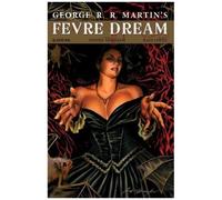 George R.R. Martin's Fevre Dream