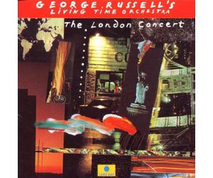 George Russell & The Living Time Orchestra - The London Concert Vol.1
