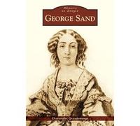 Christophe Grandemange – George Sand – Essai – Nouvelles Éditions Sutton – Broché