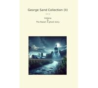 George Sand Collection (II): Indiana Naiad Ghost