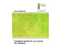 George Sand et la cause du peuple - Ikram Chemlali - Muse Editions - Poche - Roman
