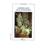 George Sand face aux Eglises - Bernard Hamon - L'harmattan - broché - Essai