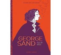 George Sand, fille du siècle Séverine Vidal (Auteur), Kim Consigny (Dessinateur)