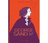 George Sand, fille du siècle - Séverine Vidal - Delcourt - cartonné - Bande dessinée