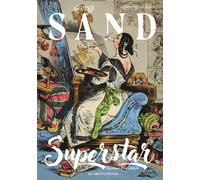 George sand superstar Chroniques d'une celebrite - Claire Le Guillou - Les Ardents Eds - relié - Biographie