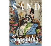 George sand superstar Claire Le Guillou (Auteur), Michelle Perrot (Préface)