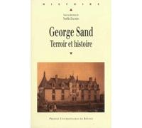GEORGE SAND: TERROIR ET Histoire