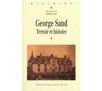 GEORGE SAND: TERROIR ET Histoire Pur (Auteur)