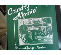 GEORGE SANDERS - country mornin' LP