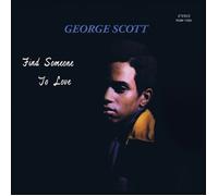 George Scott Find Someone to Love (Vinyl) 12" Album Coloured Vinyl