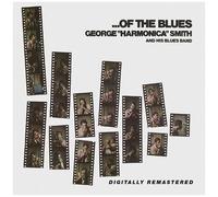 George Smith Harmonica - Of The Blues [Cd]