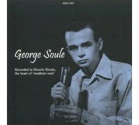 George Soule - Let Me Be a Man