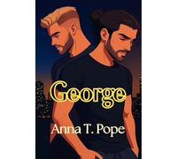 George (Spanish Translation): Una novela romántica M/M, de mayoría de edad y segunda oportunidad
