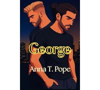 George (Spanish Translation): Una novela romántica M/M, de mayoría de edad y segunda oportunidad