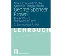 George Spencer Brown Schönwälder-Kuntze, Tatjana,Wille, Katrin,Hölscher, Thomas (Auteur)