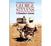 George Stevens: A Filmmaker's Journey