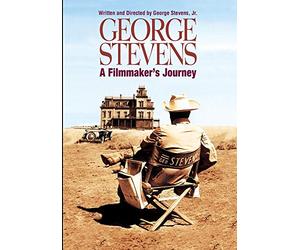 George Stevens: A Filmmaker's Journey