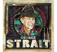 GEORGE STRAIT - COLD BEER CONVERSATION CD NEUF