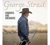 George Strait - George Strait-Cowboys and Dreamers [Import]