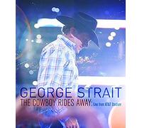 George Strait/The Cowboy Rides Away: Live From At&t Stadium
