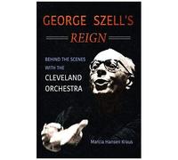 George Szell's Reign