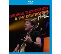 GEORGE & THE DESTROYERS THOROGOOD - LIVE AT MONTREUX 2013 BLU-RAY NEUF