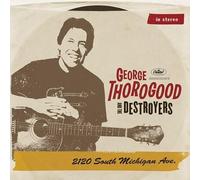 george thorogood - 2120 south michigan ave [Vinilo]