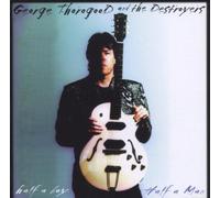 George Thorogood - Man, Half a Boy [Import]