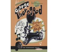 George Thorogood & the Destroyers: George on Tap - Plus! [Import USA Zone 1]