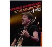 George Thorogood & The Destroyers – Live at Montreux 2013 – DVD E – Eagle