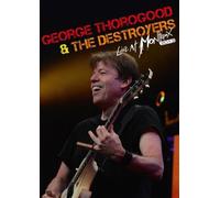 George Thorogood & The Destroyers - Live At Montreux 2013