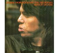 George Thorogood & The Destroyers - Move It On Over - Sonet - 0069.083