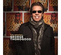 George Thorogood - The Original George Thorogood [Cd]