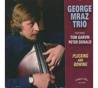 George Trio Mraz - Plucking and Bowing
