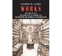George W. Carey Works (3 Books In 1)
