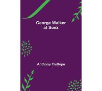 George Walker At Suez