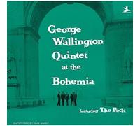 George Wallington - Quintet at The Bohemia [Import]