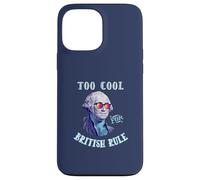 George Washington 4th July Too Cool for British Rule Coque pour iPhone 13 Pro Max
