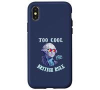 George Washington 4th July Too Cool for British Rule Coque pour iPhone X/XS