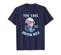 George Washington 4th July Too Cool for British Rule T-Shirt